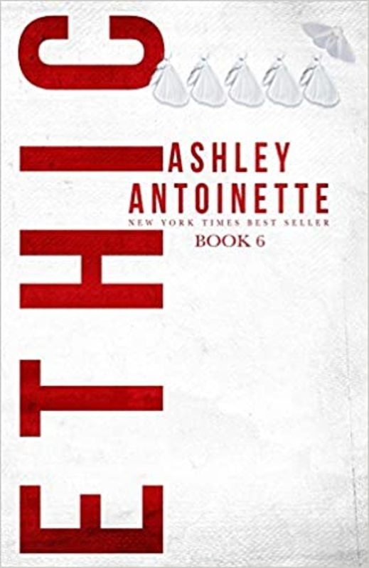 Book cover for "Ethic 6" by Ashley Antoinette