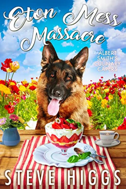 Book cover for "Eton Mess Massacre" by Steve Higgs