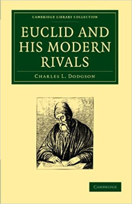 Book cover for "Euclid and His Modern Rivals" by Lewis Carroll