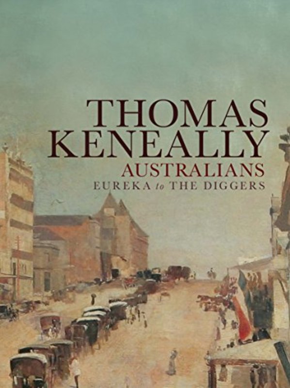 Book cover for "Eureka to the Diggers" by Thomas Keneally