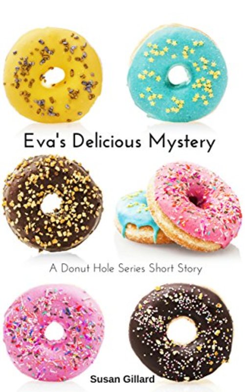 Book cover for "Eva's Delicious Mystery" by Susan Gillard