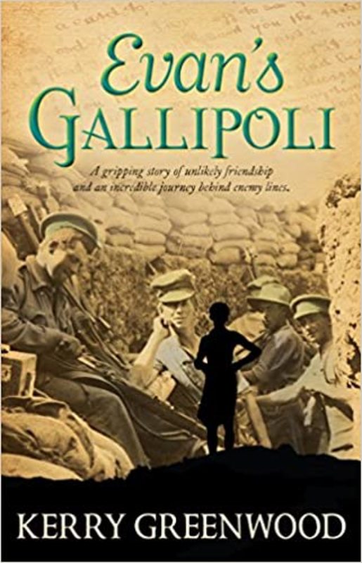 Book cover for "Evan's Gallipoli" by Kerry Greenwood