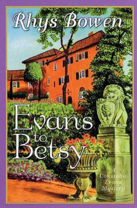 Book cover for "Evans to Betsy" by Rhys Bowen