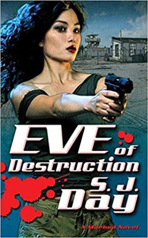 Book cover for "Eve of Destruction" by SJ Day