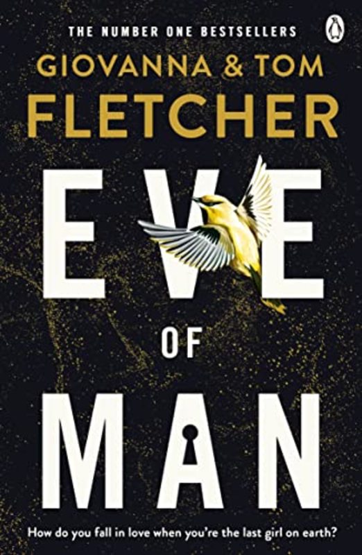 Book cover for "Eve of Man" by Tom Fletcher
