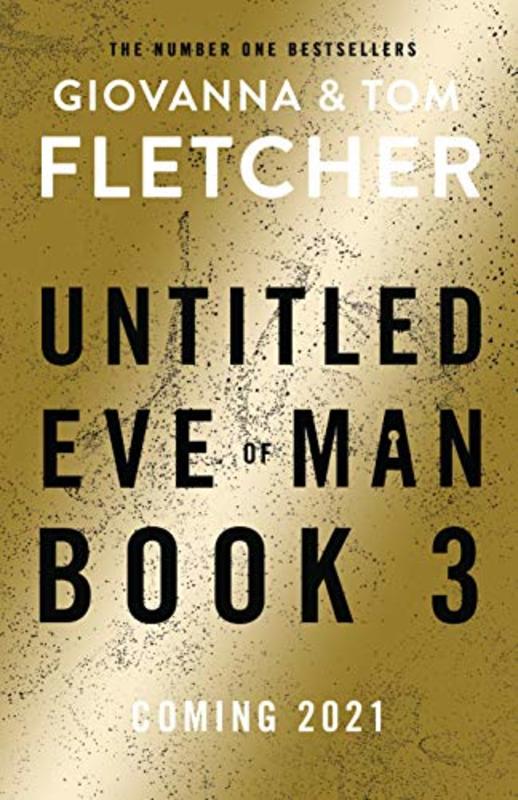 Book cover for "Eve of Man: Book 3" by Tom Fletcher