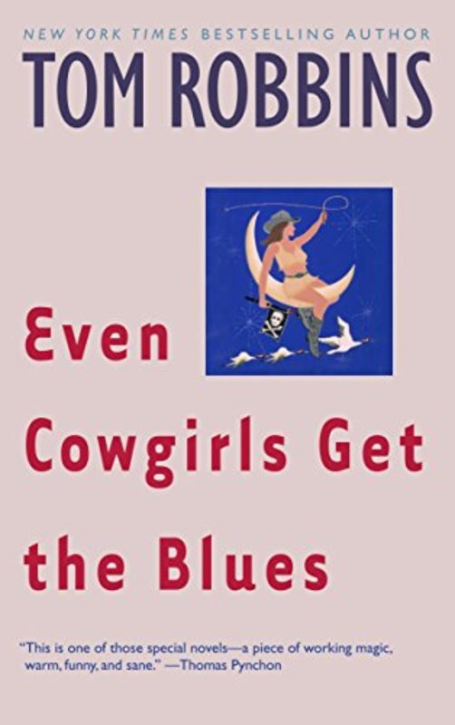 Book cover for "Even Cowgirls Get the Blues" by Tom Robbins