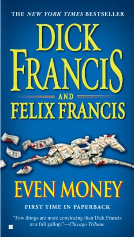 Book cover for "Even Money" by Dick Francis