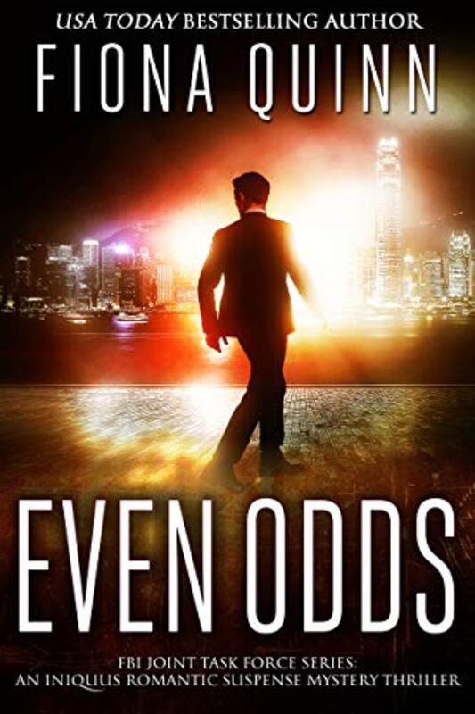 Book cover for "Even Odds" by Fiona Quinn