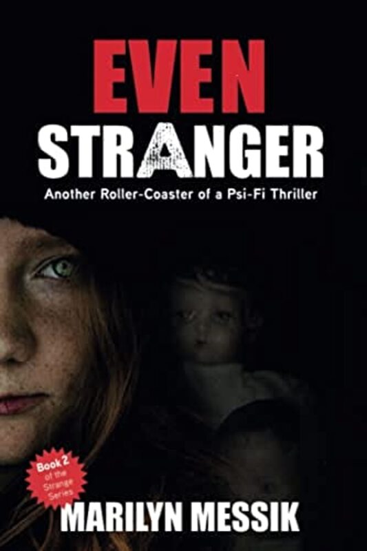 Book cover for "Even Stranger" by Marilyn Messik
