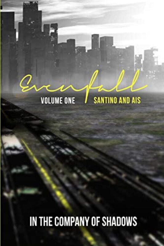 Book cover for "Evenfall Volume One" by Santino Hassell