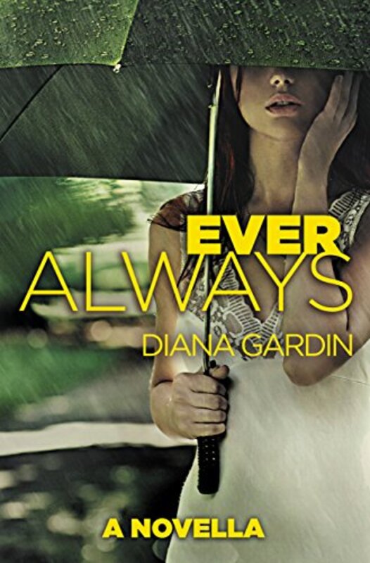 Book cover for "Ever Always" by Diana Gardin