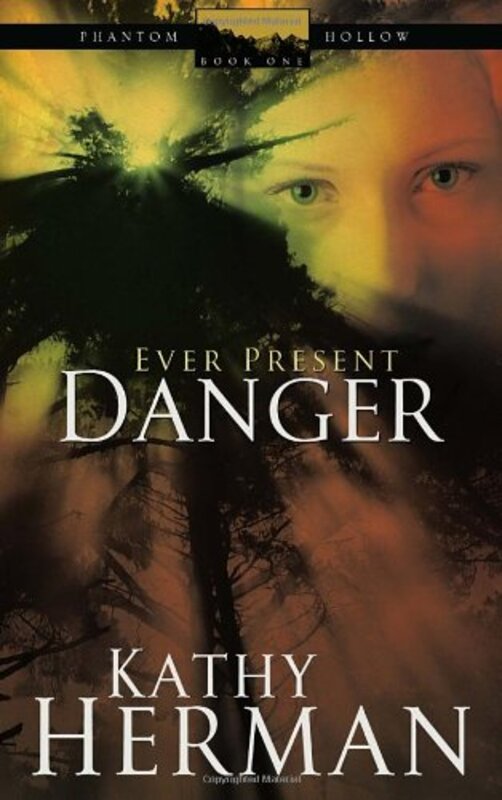 Book cover for "Ever Present Danger" by Kathy Herman