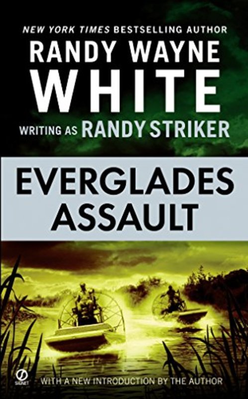 Book cover for "Everglades Assault" by Randy Wayne White