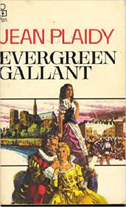Book cover for "Evergreen Gallant" by Jean Plaidy