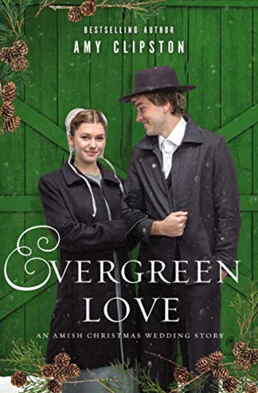 Book cover for "Evergreen Love" by Amy Clipston