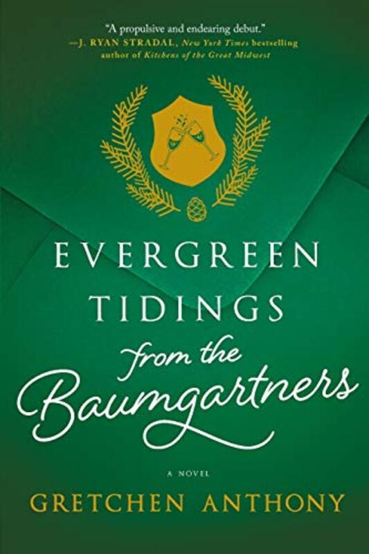 Book cover for "Evergreen Tidings from the Baumgartners" by Gretchen Anthony