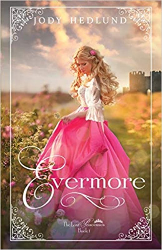 Book cover for "Evermore" by Jody Hedlund