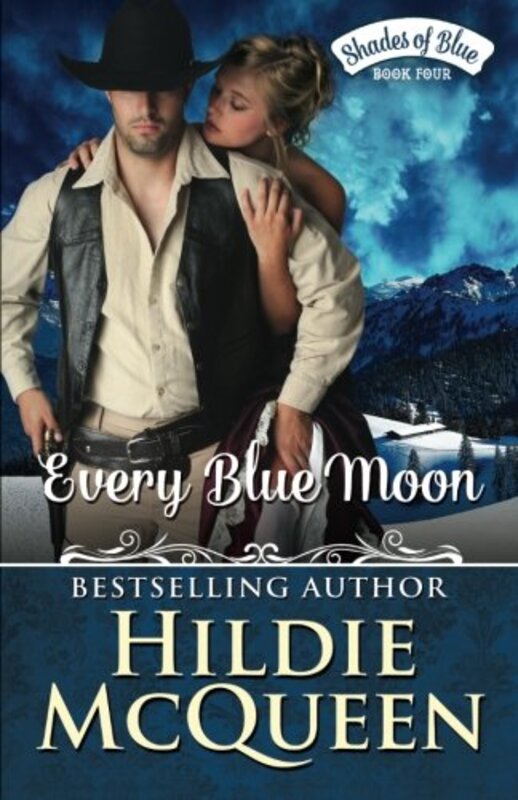 Book cover for "Every Blue Moon" by Hildie McQueen