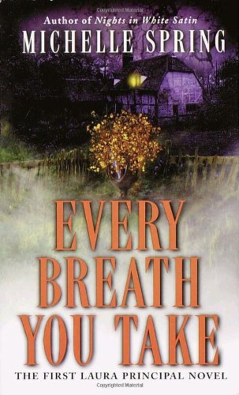 Book cover for "Every Breath You Take" by Michelle Spring