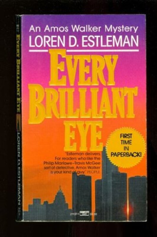 Book cover for "Every Brilliant Eye" by Loren D Estleman