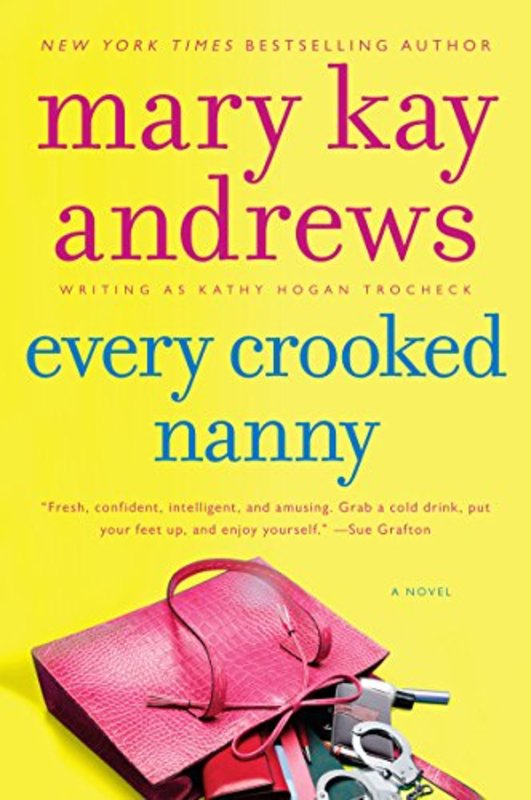 Book cover for "Every Crooked Nanny" by Mary Kay Andrews
