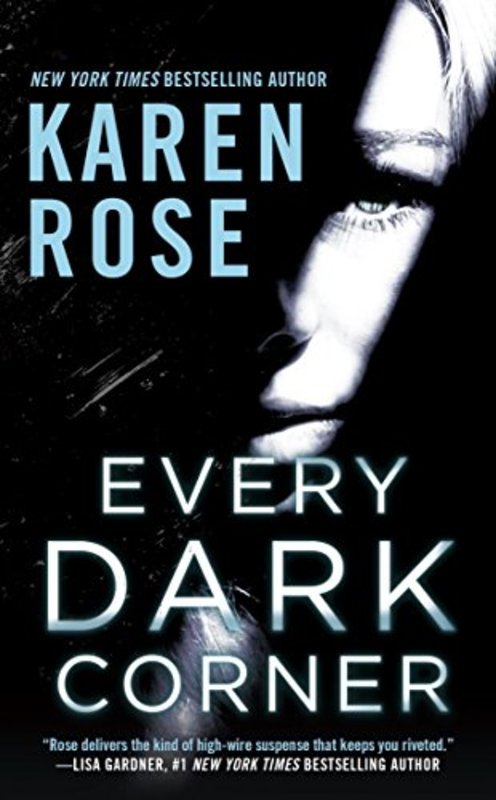 Book cover for "Every Dark Corner" by Karen Rose