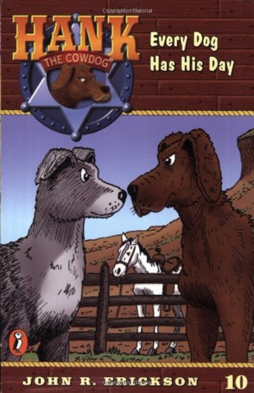 Book cover for "Every Dog Has His Day" by John R Erickson