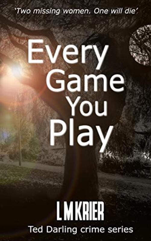 Book cover for "Every Game You Play" by L M Krier