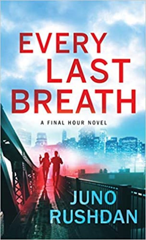 Book cover for "Every Last Breath" by Juno Rushdan