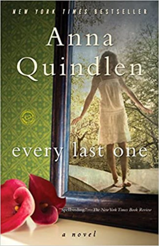 Book cover for "Every Last One" by Anna Quindlen