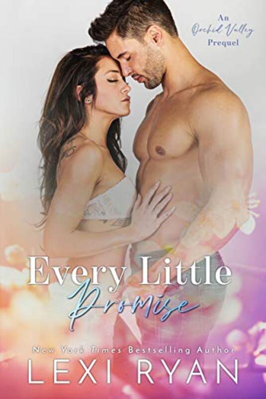 Book cover for "Every Little Promise" by Lexi Ryan