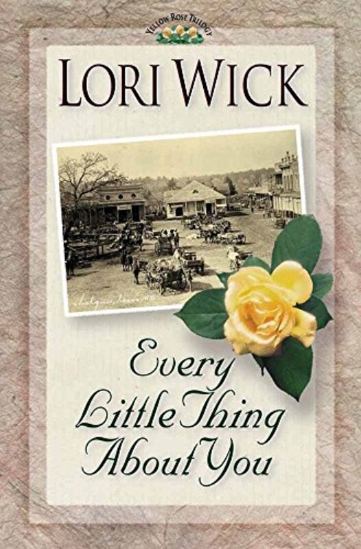 Book cover for "Every Little Thing About You" by Lori Wick