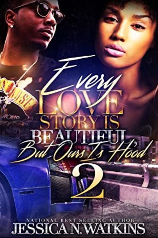 Book cover for "Every Love Story is Beautiful, But Ours is Hood 2" by Jessica N Watkins