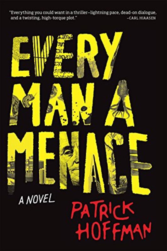 Book cover for "Every Man a Menace" by Patrick Hoffman