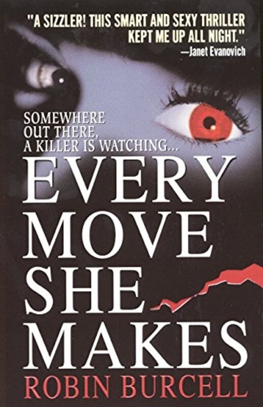 Book cover for "Every Move She Makes" by Robin Burcell