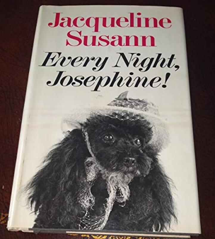 Book cover for "Every Night, Josephine!" by Jacqueline Susann