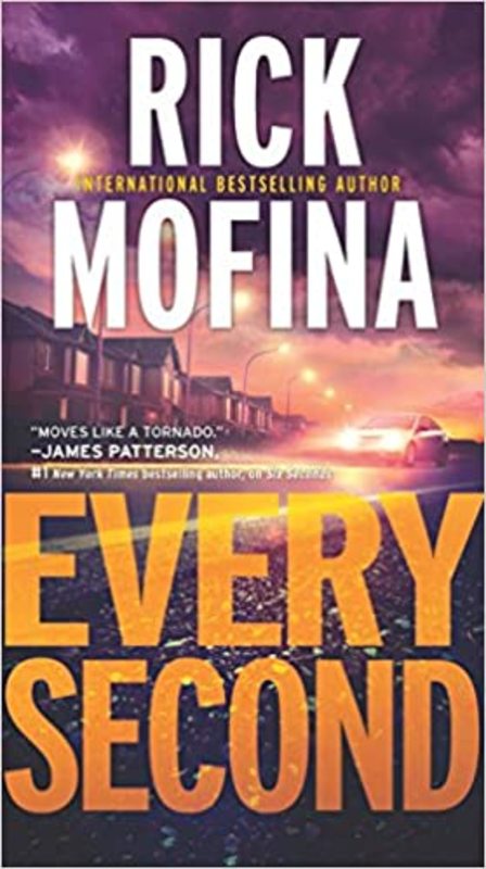 Book cover for "Every Second" by Rick Mofina