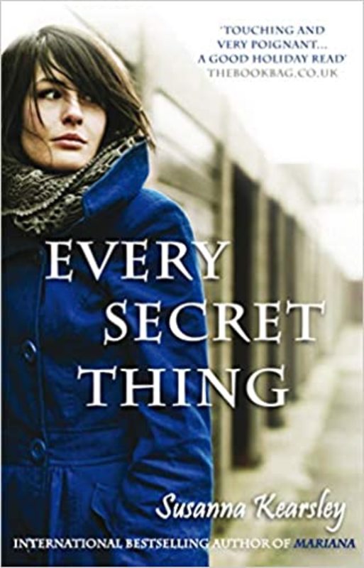 Book cover for "Every Secret Thing" by Susanna Kearsley