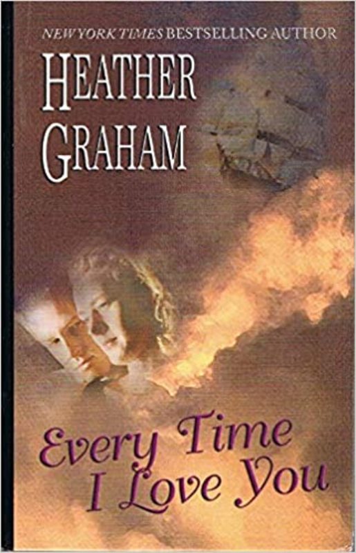 Book cover for "Every Time I Love You" by Heather Graham