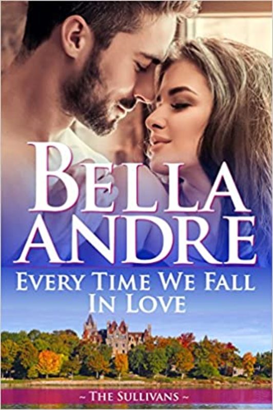 Book cover for "Every Time We Fall In Love" by Bella Andre