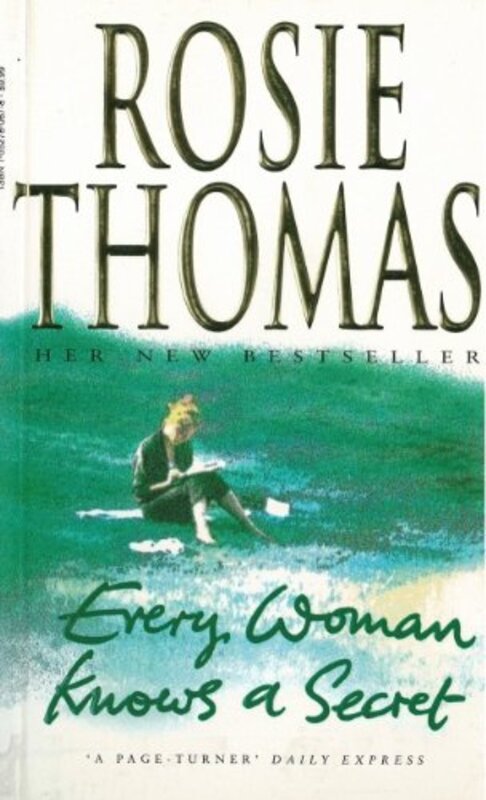 Book cover for "Every Woman Knows a Secret" by Rosie Thomas