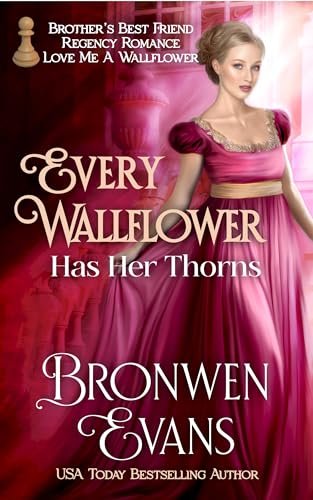 Book cover for "Every Wallflower Has Her Thorns" by Bronwen Evans
