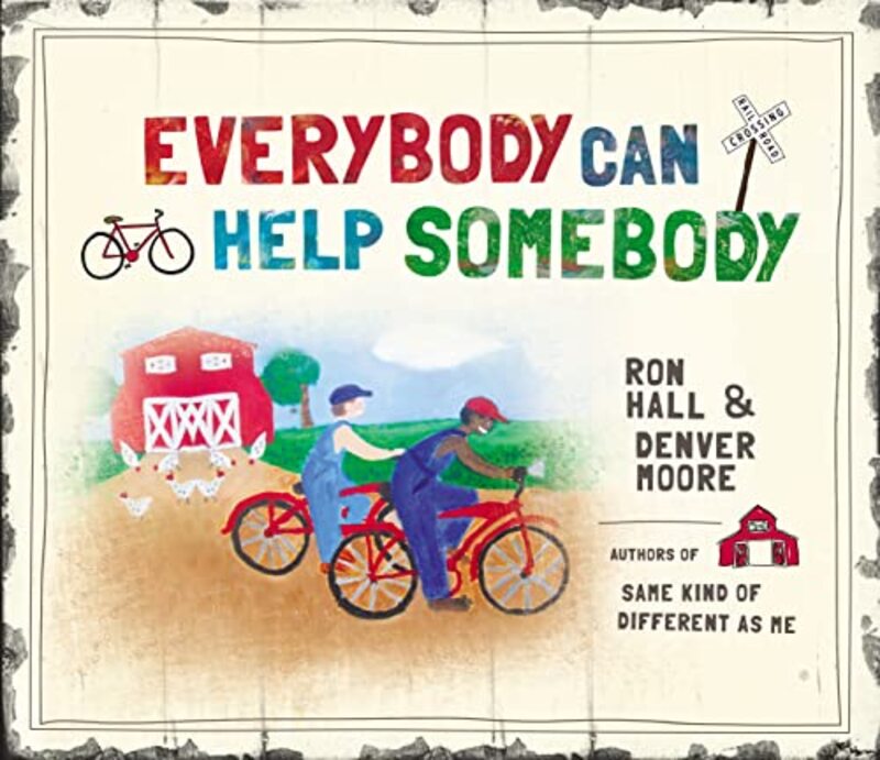 Book cover for "Everybody Can Help Somebody" by Ron Hall
