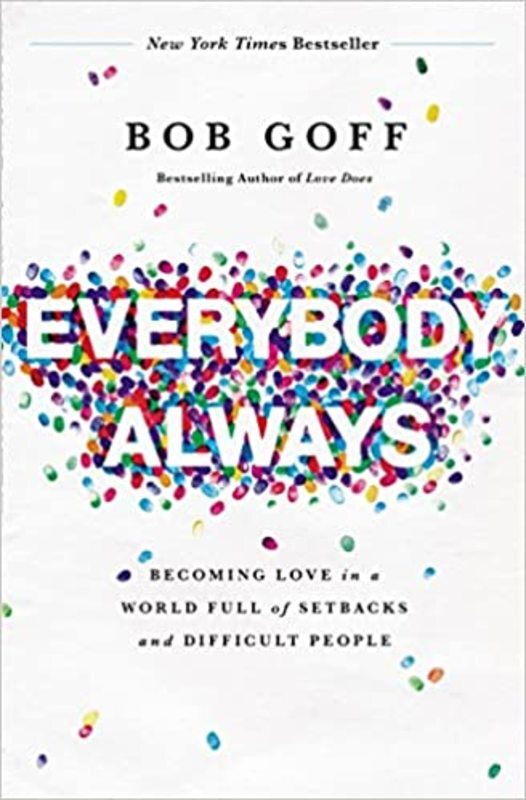 Book cover for "Everybody, Always" by Bob Goff