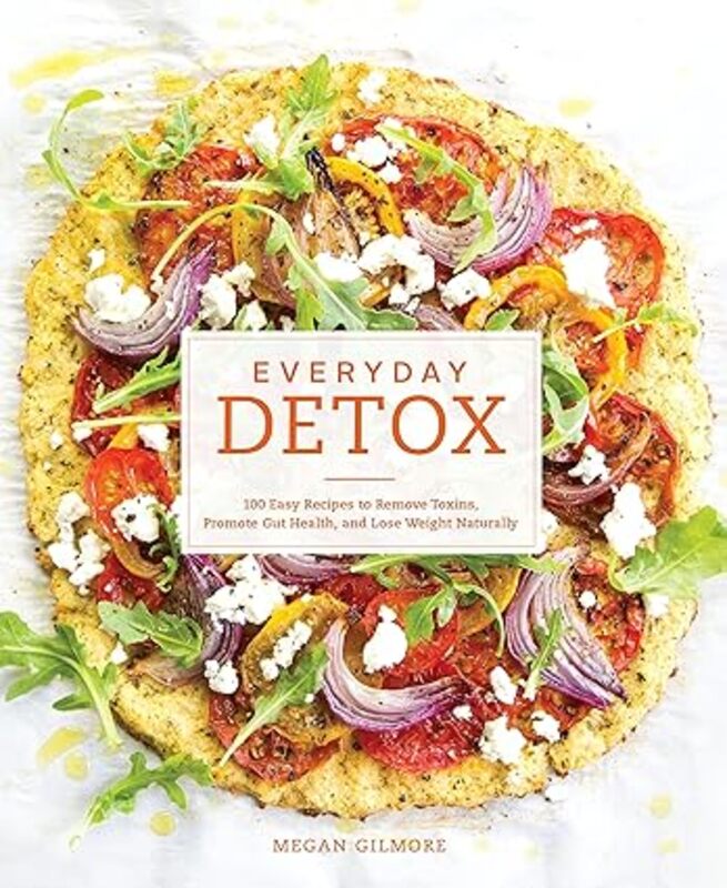 Book cover for "Everyday Detox" by Megan Gilmore