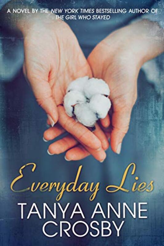 Book cover for "Everyday Lies" by Tanya Anne Crosby