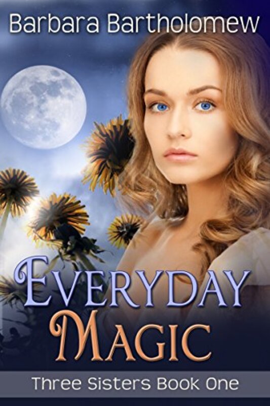 Book cover for "Everyday Magic" by Barbara Bartholomew