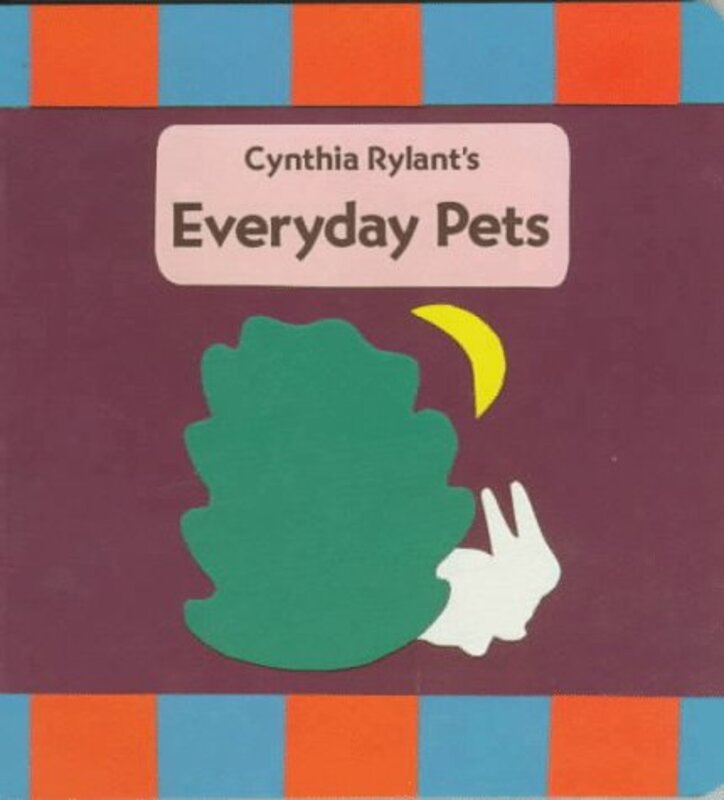 Book cover for "Everyday Pets" by Cynthia Rylant