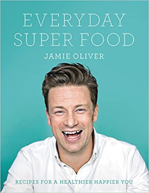 Book cover for "Everyday Super Food" by Jamie Oliver